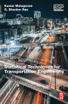 Statistical Techniques For Transportation Engineering 1st Kumar Molugaram