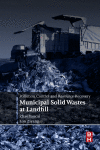 Pollution Control And Resource Recovery Municipal Solid Wastes At Landfill 1st Edition Zhao Youcai And Lou Ziyang Auth
