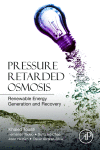 Pressure Retarded Osmosis Renewable Energy Generation And Recovery 1st Edition Khaled Touati