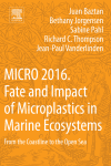 Fate And Impact Of Microplastics In Marine Ecosystems From The Coastline To The Open Sea 1st Edition Juan Baztan