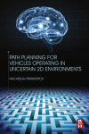 Path Planning For Vehicles Operating In Uncertain 2d Environments 1st Edition Viacheslav Pshikhopov Auth