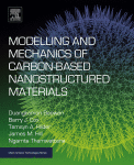 Modelling And Mechanics Of Carbonbased Nanostructured Materials A Volume In Micro And Nano Technologies 1st Edition Duangkamon Baowan