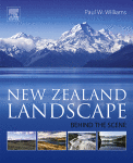 New Zealand Landscape Behind The Scene 1st Edition Paul Williams Auth