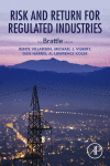 Risk And Return For Regulated Industries 1st Edition Bente Villadsen