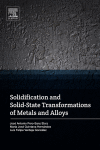 Solidification And Solidstate Transformations Of Metals And Alloys 1st Edition Jos Antonio Perosanz Elorz