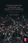 Diffuse Algorithms For Neural And Neurofuzzy Networks With Applications In Control Engineering And Signal Processing 1st Edition Boris A Skorohod Auth