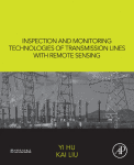 Inspection And Monitoring Technologies Of Transmission Lines With Remote Sensing 1st Edition Yi Hu And Kai Liu Auth