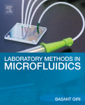 Laboratory Methods In Microfluidics 1st Edition Basant Giri Auth