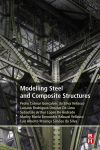 Modelling Steel And Composite Structures 1st Edition Pedro Colmar Gonalves Da Silva Vellasco