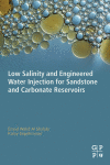 Low Salinity And Engineered Water Injection For Sandstones And Carbonate Reservoirs 1st Edition Emad Walid Al Shalabi And Kamy Sepehrnoori Auth