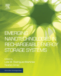 Emerging Nanotechnologies In Rechargeable Energy Storage Systems A Volume In Micro And Nano Technologies 1st Edition Lide M Rodriguezmartinez And Noshin Omar Eds