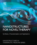Nanostructures For Novel Therapy Synthesis Characterization And Applications A Volume In Micro And Nano Technologies 1st Edition Alexandru Mihai Grumezescu And Denisa Ficai Eds