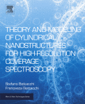 Theory And Modeling Of Cylindrical Nanostructures For Highresolution Spectroscopy A Volume In Micro And Nano Technologies 1st Edition Stefano Bottacchi And Francesca Bottacchi Auth