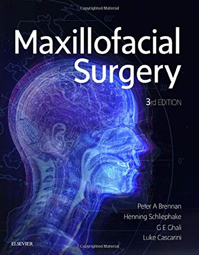 Maxillofacial Surgery 3rd Peter Brennan Henning Schliephake Ge Ghali
