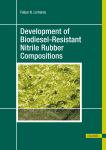 Development Of Biodieselresistant Nitrile Rubber Compositions 1st Edition Felipe N Linhares Auth