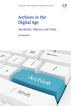 Archives In The Digital Age Standards Policies And Tools 1st Edition Lina Bountouri