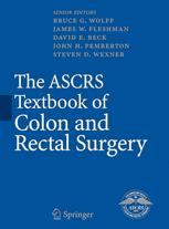The Ascrs Textbook Of Colon And Rectal Surgery Jos Marcio Neves Jorge