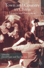 Town And Country In China Identity And Perception 1st Edition David Faure