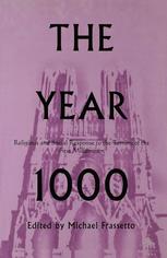 The Year 1000 Religious And Social Response To The Turning Of The First Millennium 1st Edition Michael Frassetto Eds