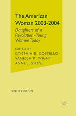 The American Woman 20032004 Daughters Of A Revolutionyoung Women Today 9th Edition Cynthia B Costello