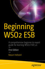 Beginning Wso2 Esb Kasun Indrasiri Auth