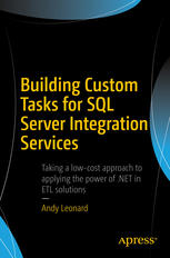 Building Custom Tasks For Sql Server Integration Services Andy Leonard Auth