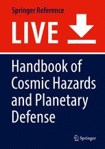 Handbook Of Cosmic Hazards And Planetary Defense Firooz Allahdadi