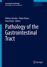 Pathology Of The Gastrointestinal Tract Fátima Carneiro Paula Chaves