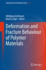 Deformation And Fracture Behaviour Of Polymer Materials Wolfgang Grellmann