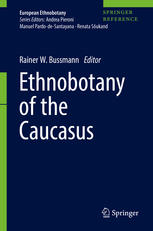 Ethnobotany Of The Caucasus Rainer W Bussmann Eds