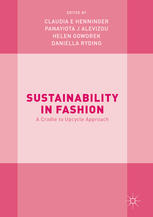 Sustainability In Fashion A Cradle To Upcycle Approach Claudia E Henninger