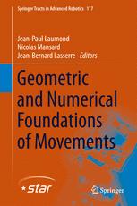 Geometric And Numerical Foundations Of Movements 1st Edition Jeanpaul Laumond
