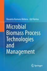 Microbial Biomass Process Technologies And Management 1st Edition Basanta Kumara Behera