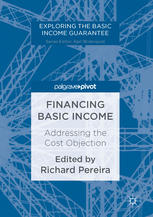 Financing Basic Income Addressing The Cost Objection Richard Pereira Eds