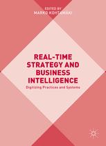 Realtime Strategy And Business Intelligence Digitizing Practices And Systems Marko Kohtamki Eds