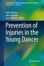 Prevention Of Injuries In The Young Dancer Ruth Solomon John Solomon