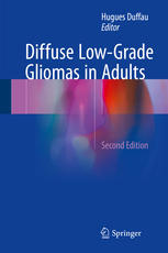 Diffuse Lowgrade Gliomas In Adults 2nd Hugues Duffau Ed