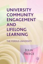 University Community Engagement And Lifelong Learning The Porous University Julia Preece Auth