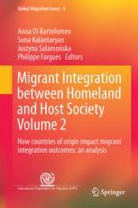 Migrant Integration Between Homeland And Host Society Volume 2 How Countries Of Origin Impact Migrant Integration Outcomes An Analysis Anna Di Bartolomeo