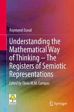 Understanding The Mathematical Way Of Thinking The Registers Of Semiotic Representations 1st Edition Raymond Duval Auth