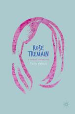 Rose Tremain A Critical Introduction Emilie Walezak Auth