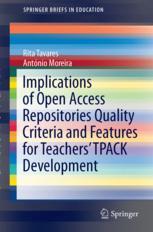 Implications Of Open Access Repositories Quality Criteria And Features For Teachers Tpack Development Rita Tavares