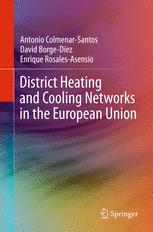 District Heating And Cooling Networks In The European Union 1st Edition Dr Antonio Colmenarsantos