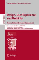 Design User Experience And Usability Theory Methodology And Management 6th International Conference Duxu 2017 Held As Part Of Hci International 2017 Vancouver Bc Canada July 914 2017 Proceedings Part I 1st Edition Aaron Marcus