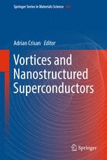 Vortices And Nanostructured Superconductors 1st Edition Adrian Crisan Eds