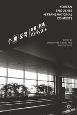 Korean Englishes In Transnational Contexts Christopher J Jenks