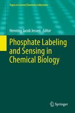 Phosphate Labeling And Sensing In Chemical Biology Henning Jacob Jessen Eds