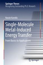 Singlemolecule Metalinduced Energy Transfer From Basics To Applications 1st Edition Dr Narain Karedla Auth