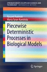 Piecewise Deterministic Processes In Biological Models 1st Edition Prof Ryszard Rudnicki