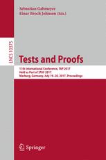 Tests And Proofs 11th International Conference Tap 2017 Held As Part Of Staf 2017 Marburg Germany July 1920 2017 Proceedings 1st Edition Sebastian Gabmeyer